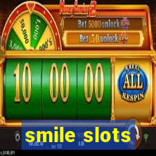 smile slots